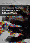 International Journal Of Performance Arts And Digital Media