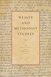 Wesley And Methodist Studies